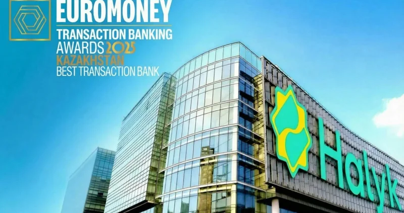Euromoney басылымының нұсқасы бойынша Halyk қазақстанның үздік транзакциялық банкі деп танылды